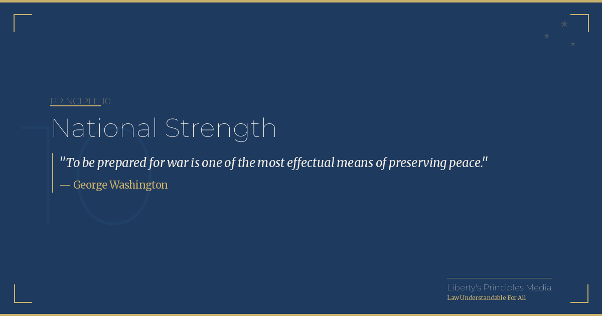 Peace Strength National Strength & Peace | Founding Principles